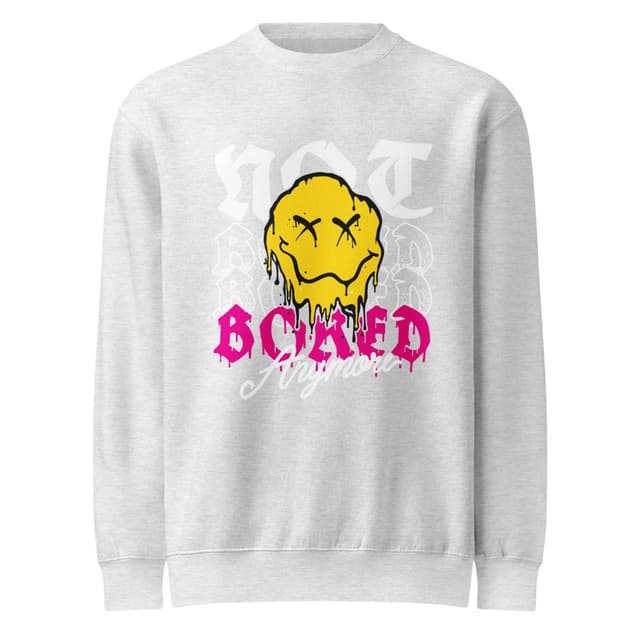 Not Bored Anymore Sweatshirt Classic Men